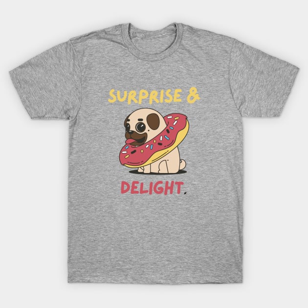 Surprise & Delight T-Shirt by Press 1 For Nick